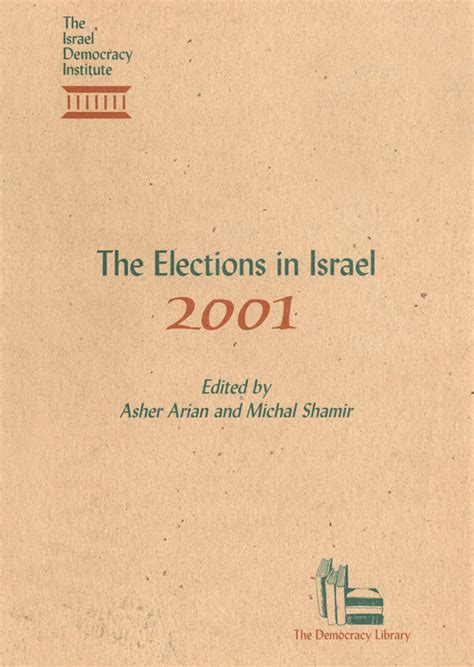 בחירות 2001|The Israeli Elections 2001: The Campaigns That Changed Nothing.